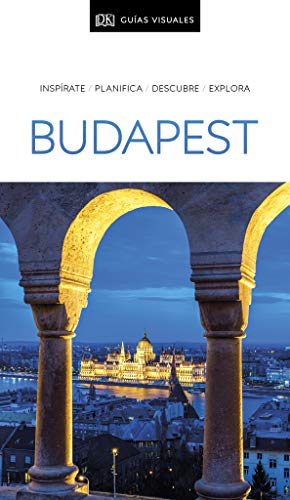 Guía Visual Budapest: Inspírate, planifica, descubre, explora (Travel Guide)